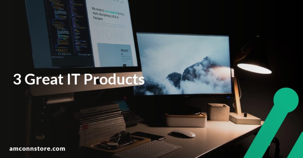 3 Great IT Products