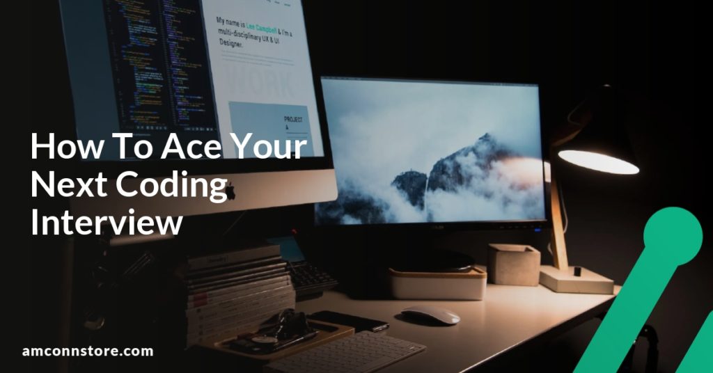 How To Ace Your Next Coding Interview