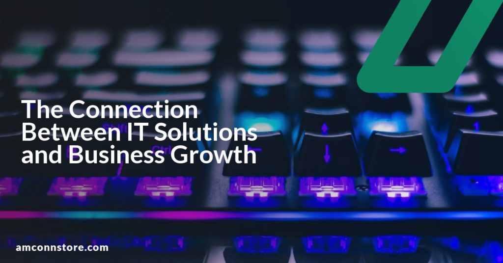 The Connection Between IT Solutions and Business Growth